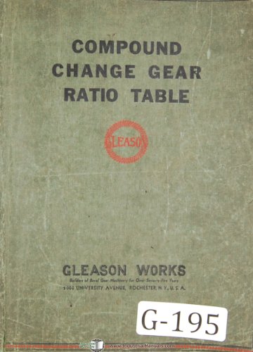Gleason Compound Change Gear Ratio Table Manual Year (1950)