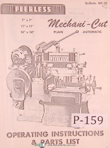 Peerless 7", 11", 14", Mechani-Cut Saw Machine Operation & Parts Manual 1957