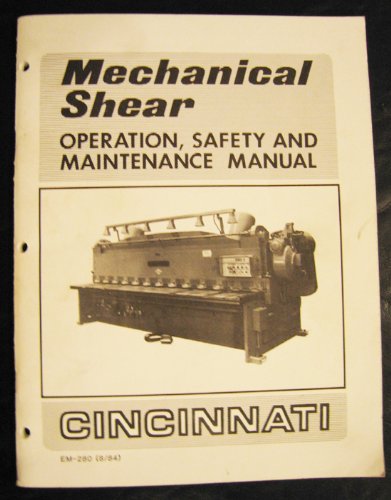 Cincinnati Mechanical Shear Manual, Operation & Maintenance Manual
