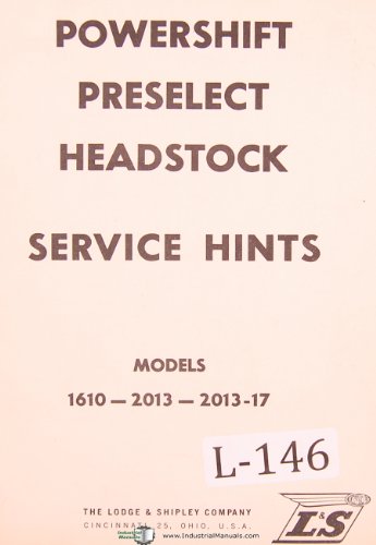 Lodge Shipley 1610-2013 2013-17 Powershift Select Headstock Service Hints Manual