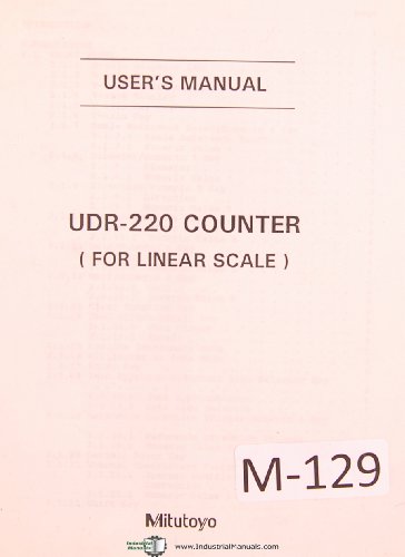 Mitutoyo UDR-220 Counter For Linear Scale Users Operation Manual