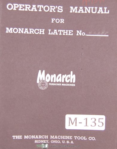 Monarch Series 60, Engine Tool Makers Lathe Operation, Parts, Lubrication Manual