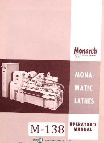 Monarch Monomatic No. 20 Lathe Operators Instruction Manual