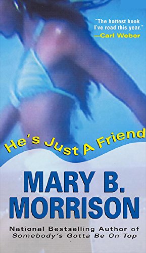 He's Just A Friend (Soulmates Dissipate Book 3)