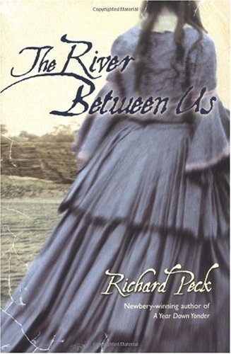 The River Between Us By Richard Peck