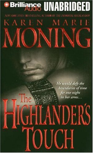 The Highlander's Touch (Highlander Series) By Karen Marie Moning(A)/Phil Gigante(N) [Audiobook]