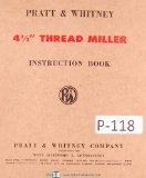 Pratt & Whitney 4 1/2" Thread Miller Instruction Manual