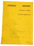 Fanuc 3000C Operators and Maintenance Manual