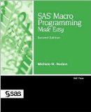 SAS Macro Programming Made Easy 2nd (second) edition Text Only