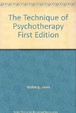 The Technique of Psychotherapy First Edition