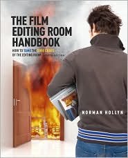 The Film Editing Room Handbook 4th (forth) edition Text Only
