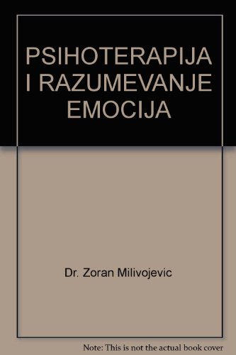 PSIHOTERAPIJA I RAZUMEVANJE EMOCIJA