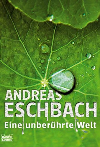 Eine unberÃ¼hrte Welt - Band 1 (German Edition)