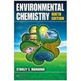 Environmental Chemistry 9th (Nineth) Edition byManahan
