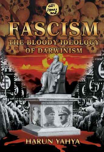 Fascism The Bloody Ideology of Darwinism