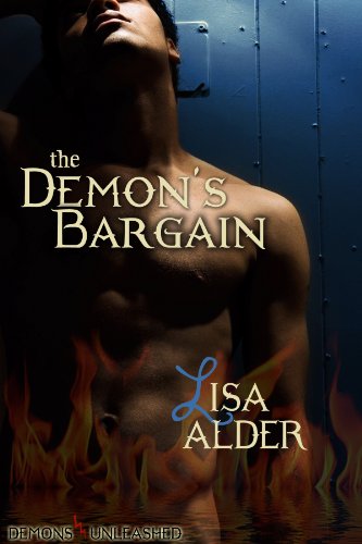 The Demon's Bargain (Demons Unleashed Novellas Book 1)