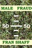 Male Fraud