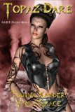 Topaz D.A.R.E. (D.A.R.E. Project Book 2)