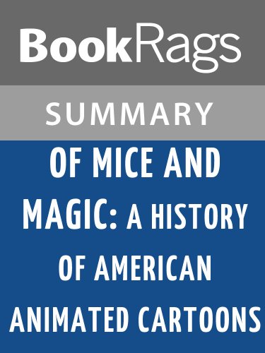 Of Mice and Magic: A History of American Animated Cartoons by Leonard Maltin  | Summary & Study Guide