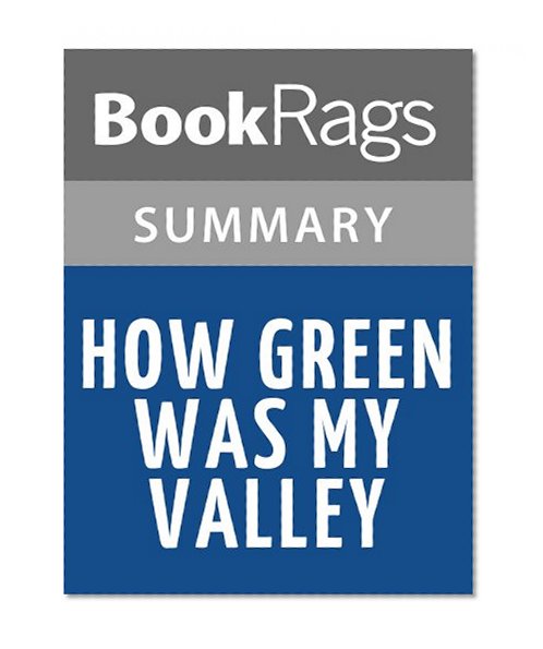 How Green Was My Valley by Richard Llewellyn | Summary & Study Guide
