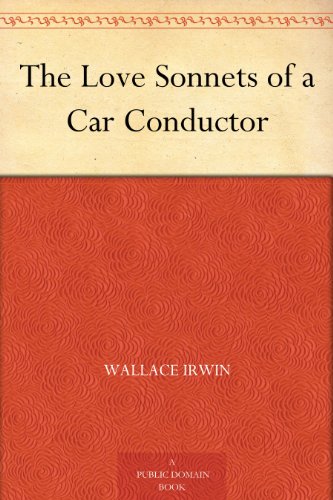 The Love Sonnets of a Car Conductor