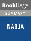 Nadja by Andre Breton | Summary & Study Guide