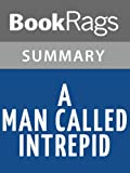 A Man Called Intrepid: The Secret War by William Stevenson | Summary & Study Guide