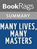 Summary & Study Guide Many Lives, Many Masters by Brian L. Weiss