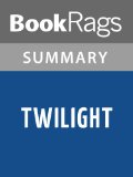 Twilight by Stephenie Meyer | Summary & Study Guide