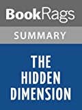The Hidden Dimension by Edward T. Hall | Summary & Study Guide
