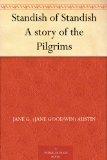 Standish of Standish A story of the Pilgrims