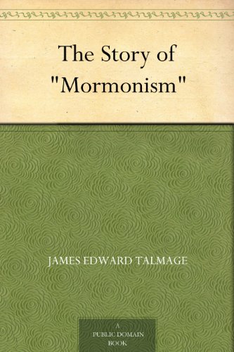 The Story of "Mormonism"