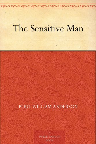 The Sensitive Man