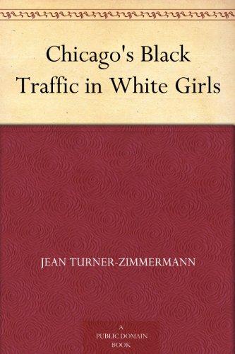 Chicago's Black Traffic in White Girls