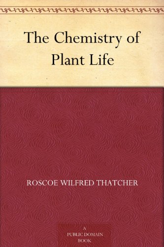 The Chemistry of Plant Life