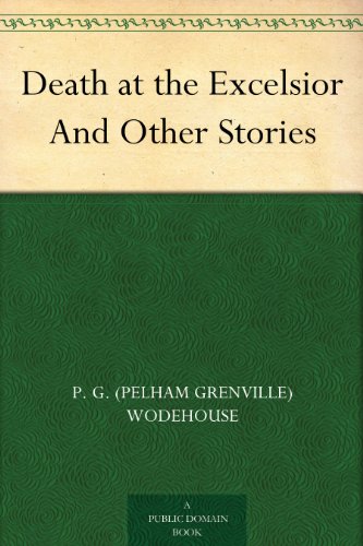Death at the Excelsior And Other Stories