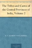 The Tribes and Castes of the Central Provinces of India, Volume 2