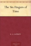 The Six Fingers of Time