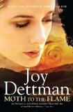 Moth to the Flame: A Woody Creek Novel 3
