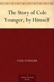 The Story of Cole Younger, by Himself