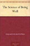 The Science of Being Well