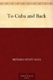 To Cuba and Back