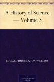 A History of Science - Volume 3