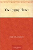The Pygmy Planet