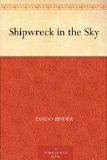 Shipwreck in the Sky