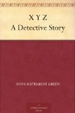 X Y Z A Detective Story