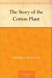The Story of the Cotton Plant