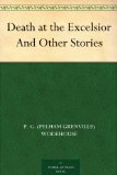 Death at the Excelsior And Other Stories