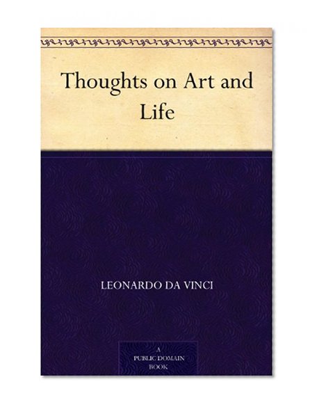 Thoughts on Art and Life
