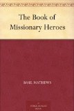 The Book of Missionary Heroes